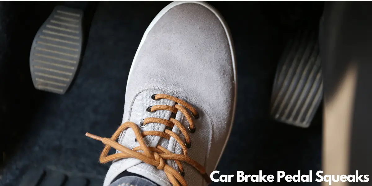 car brake pedal squeaks when released